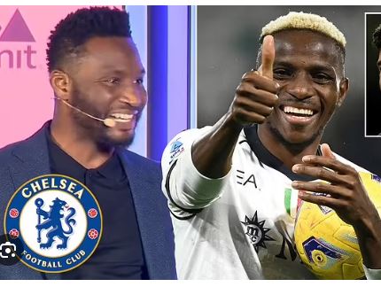 JUST IN: Mikel Obi Hints That Chelsea Fans Will See Osimhen As Key Figures Convince Him To Sign